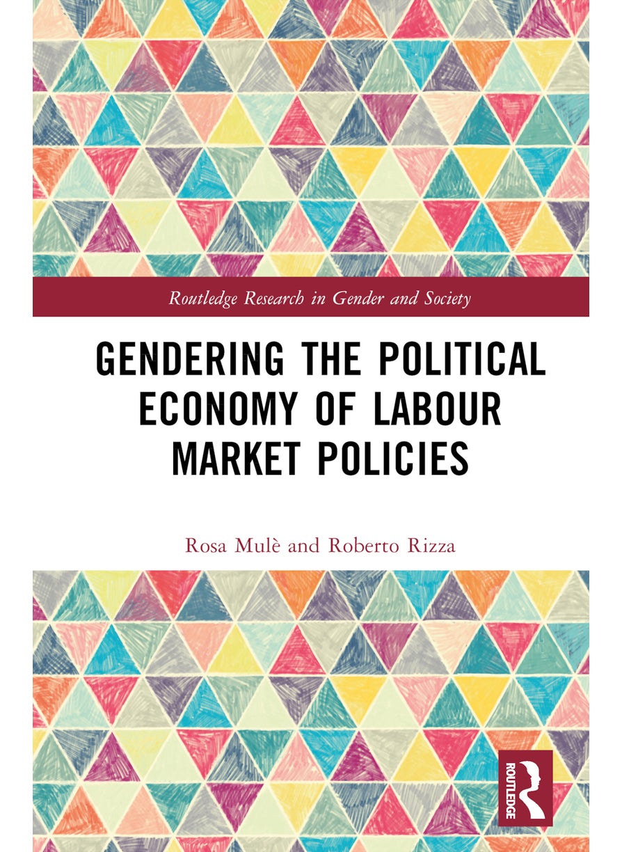 Gendering the Political Economy of Labour Market Policies 