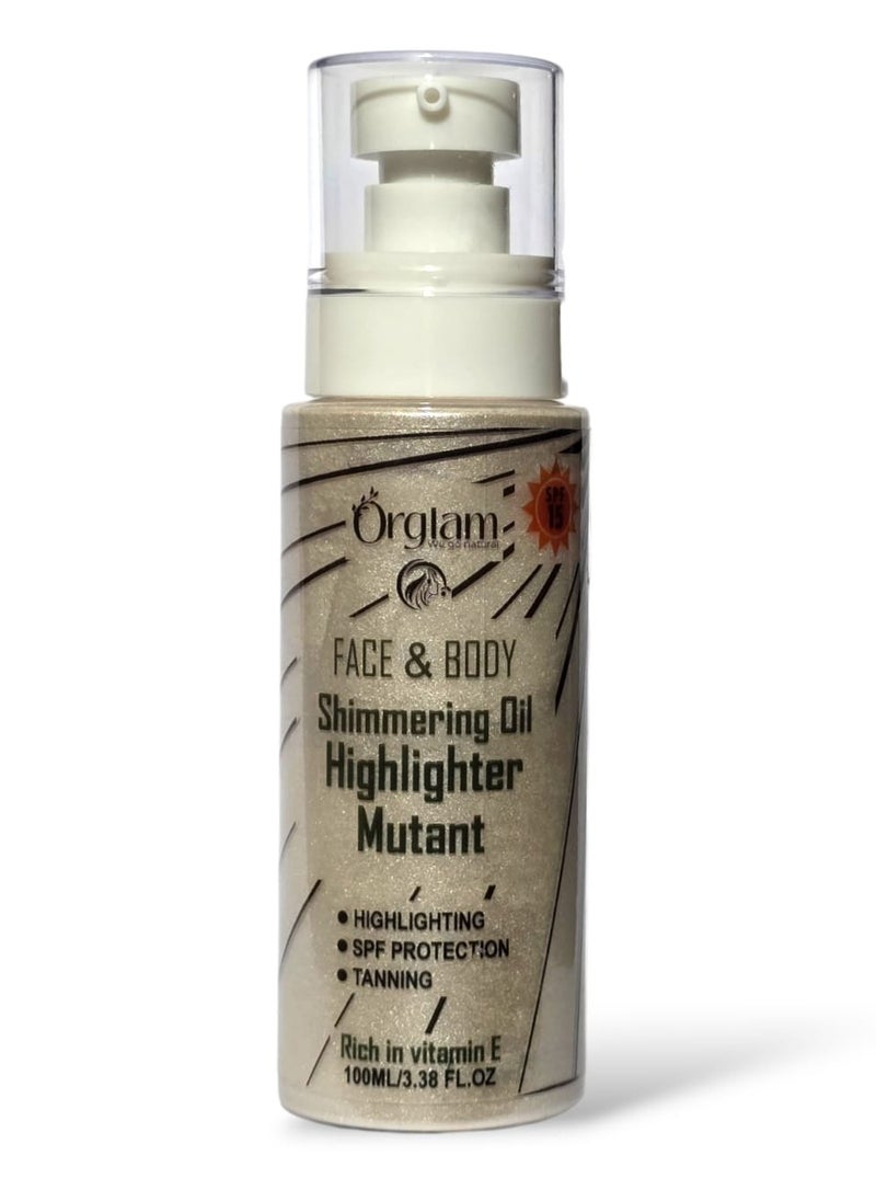 Orglam Mutant Shimmering Oil Highlighter (NATURAL) (vitamin E Rich) 