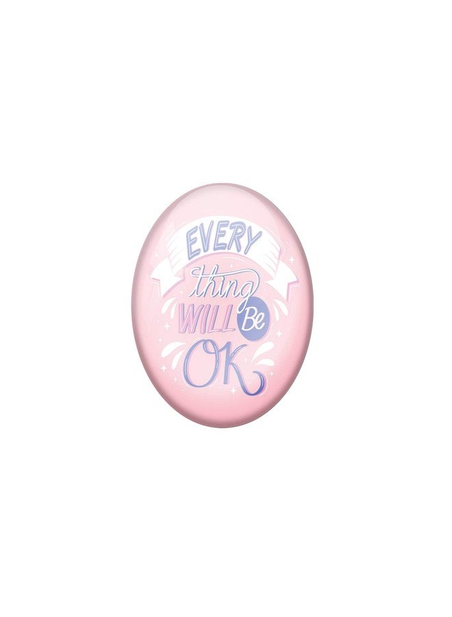 AVI Pink Metal Pin Badges with Positive Quotes Everything Will be Okay Design R8001020 - Image 1