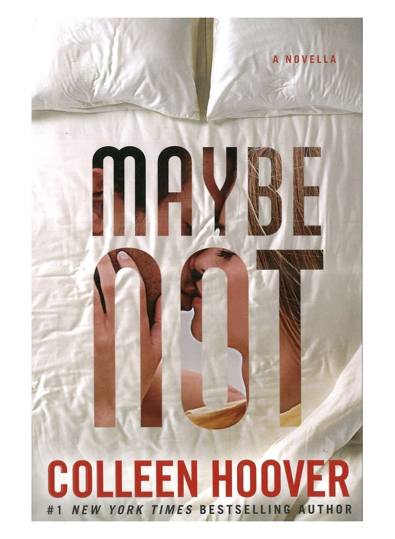 Maybe Not - A Novella  2: Maybe Someday Series - Image 1