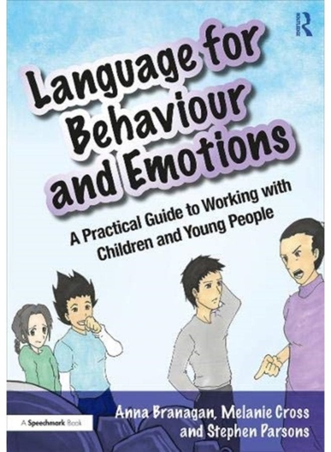 Language for Behaviour and Emotions A Practical Guide to Working with Children and Young People - Paperback
