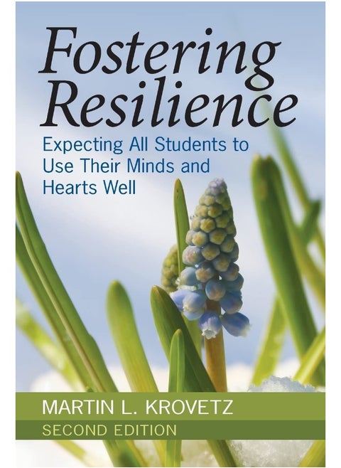 Fostering Resilience: Expecting All Students to Use Their Minds and Hearts Well