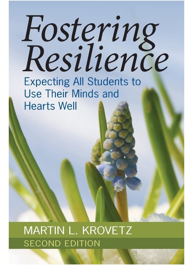 Fostering Resilience: Expecting All Students to Use Their Minds and Hearts Well