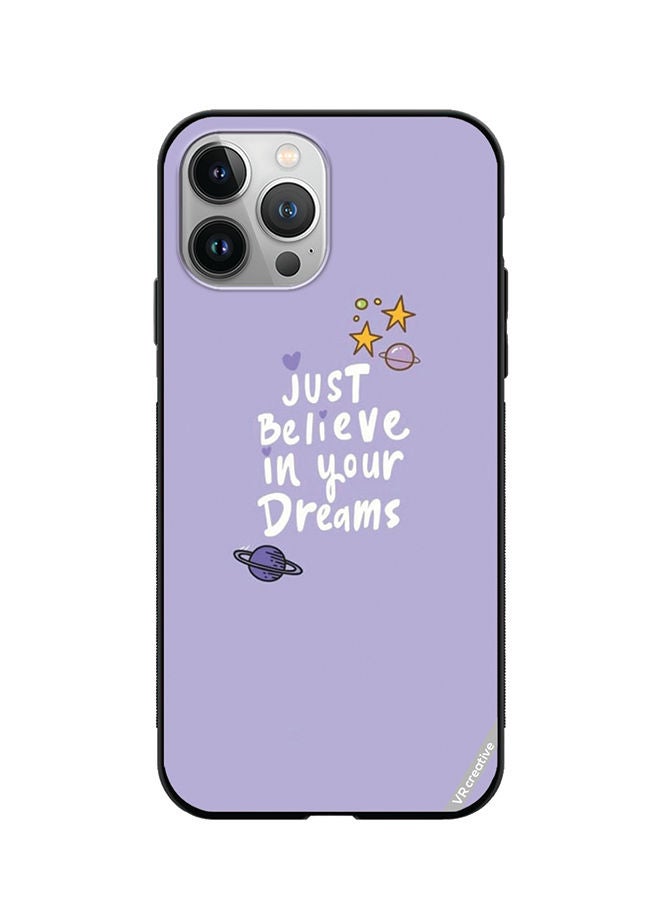 VR CREATIVE Protective Case Cover For Apple iPhone 12 Pro Max Just Believe In Your Dreams Design Multicolour - Image 1