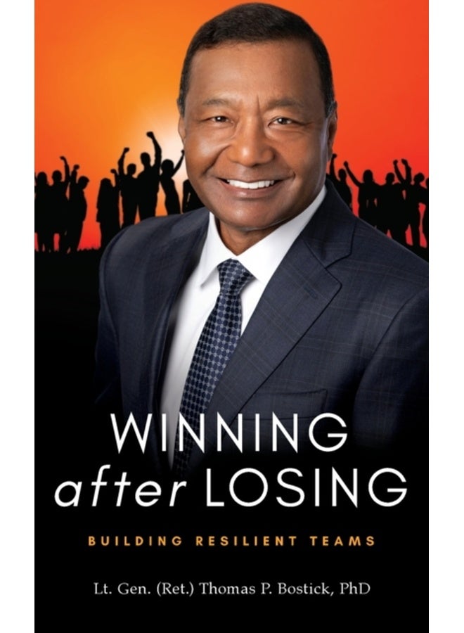 Winning After Losing: Building Resilient Teams