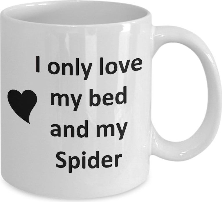 Funny Spider Lover Mug - Spider Pet - Love My Spider Coffee Cup - English Mug