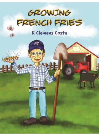 Growing French Fries - Hardback - pzsku/Z664BDBD12FB5214B38C6Z/45/_/1690970652/09d2e838-aef4-4906-9eba-2936bf61a32d