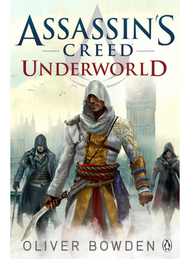 Underworld : Assassin's Creed Book 8 