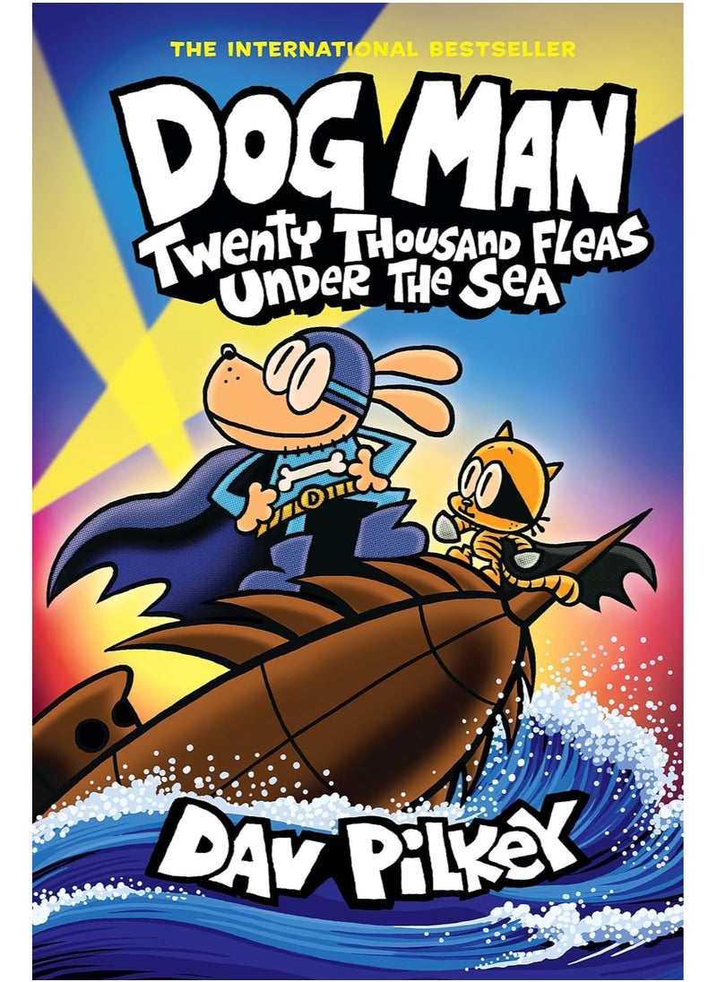 Dog Man: Twenty Thousand Fleas Under the Sea: A Graphic Novel (Dog Man #11): From the Creator of Captain Underpants 