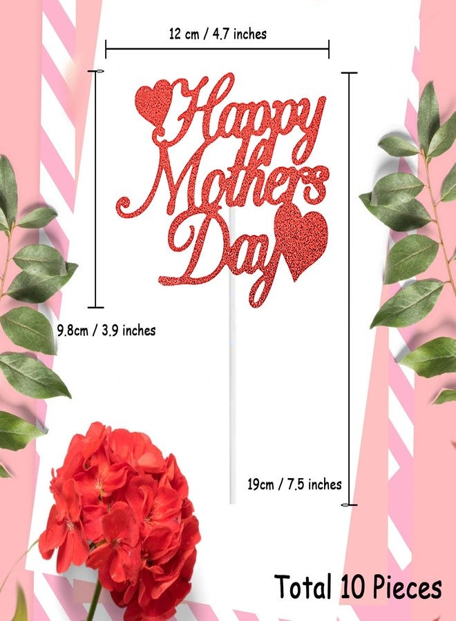 Chewarelly 10 Pack Happy Mother’s Day Cake Toppers Set, Glitter Cake Bunting Decor Best Mom Ever Love Mother Cake Picks Party Decorations Supplies(Red) - Image 2