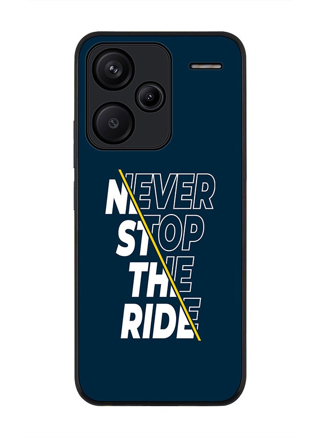 Stylizedd Rugged Black Edge Case for Xiaomi Redmi Note 13 Pro Plus, Slim fit Case Flexible Anti Drop TPU Gel Thin Cover -  Never stop the ride - Image 1