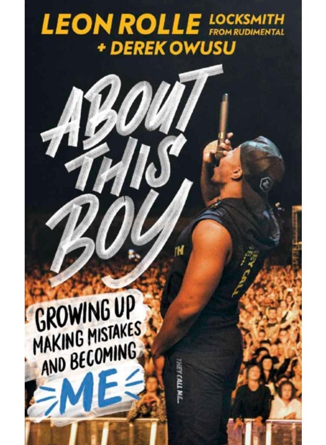 About This Boy: Growing up, making mistakes and becoming me 