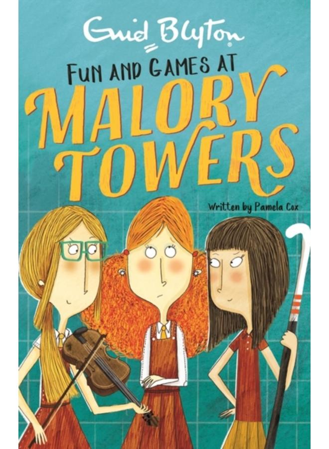 Malory Towers: Fun and Games : Book 10