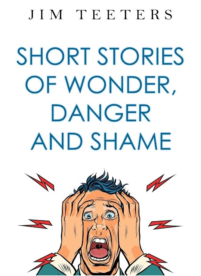 null - Short Stories of Wonder, Danger and Shame - Image 1