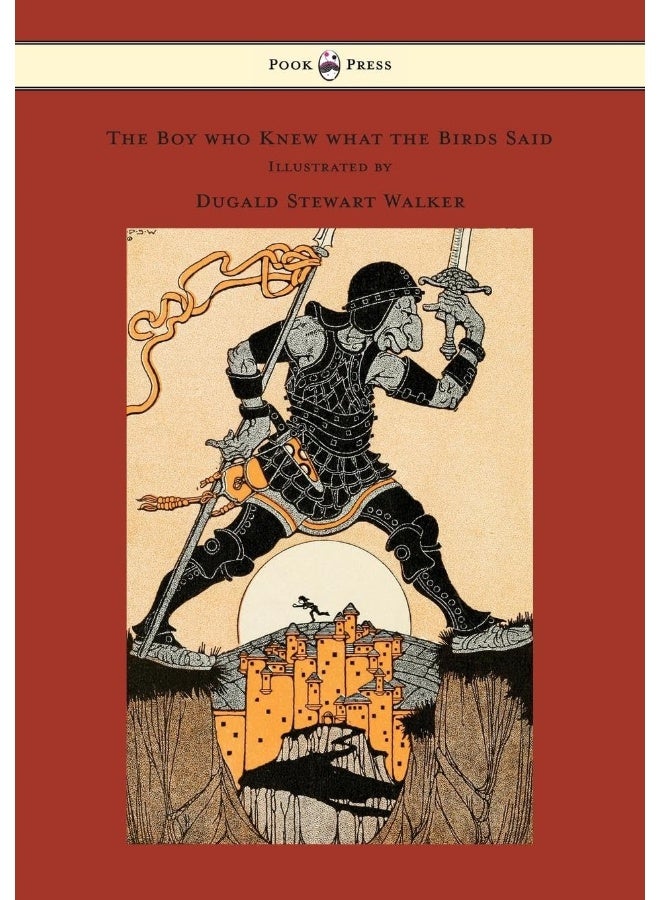 The Boy Who Knew What the Birds Said - Illustrated by Dugald Stewart Walker