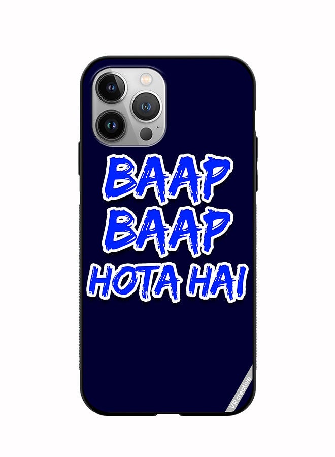 VR CREATIVE Protective Case Cover For Apple iPhone 12 Pro Max Baap Baap Hota Hai Hindi Meme Quote Design Multicolour - Image 1