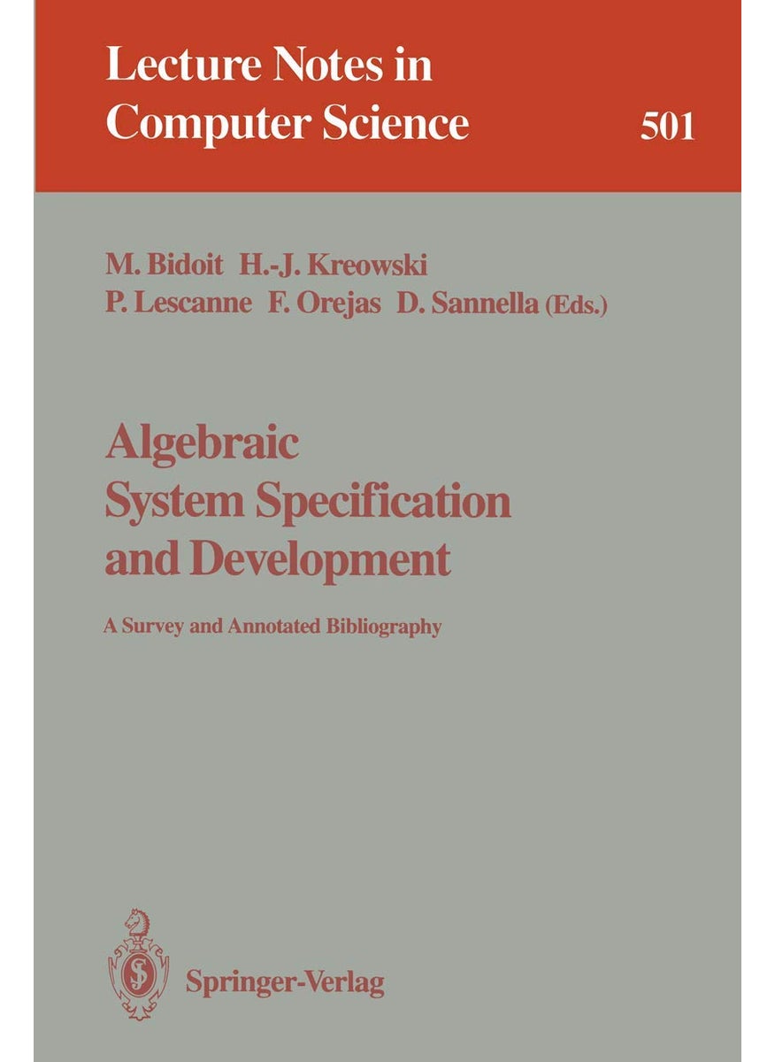 Algebraic System Specification and Development: A Survey and Annotated Bibliography 