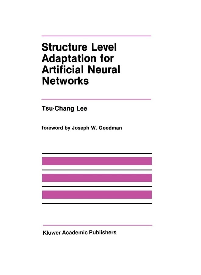 Structure Level Adaptation for Artificial Neural Networks