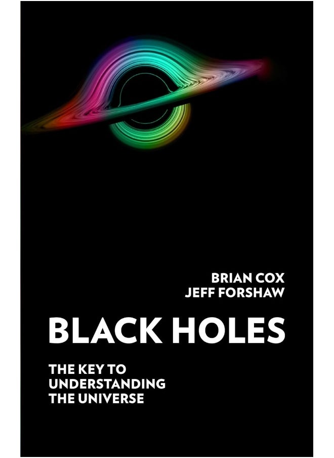 Black Holes: The Key to Understanding the Universe  - Image 1