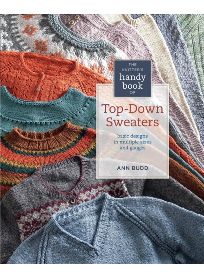The Knitter's Handy Book of Top-Down Sweaters : Basic Designs in Multiple Sizes and Gauges 