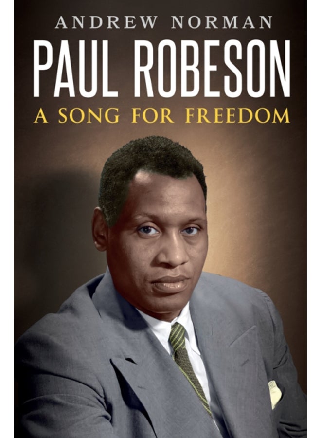 Paul Robeson : A Song for Freedom 