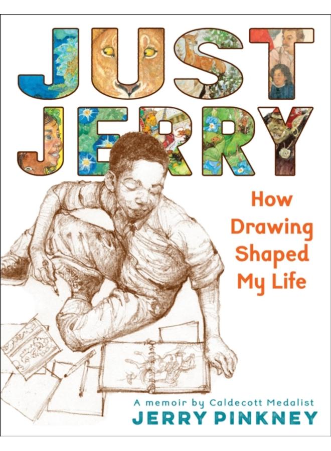 Just Jerry : How Drawing Shaped My Life 