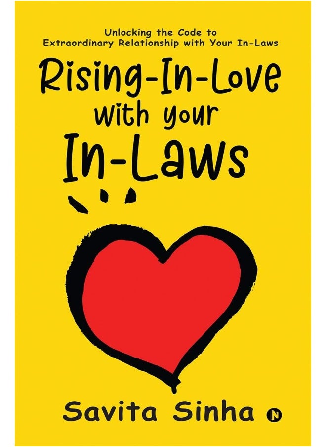 Rising-In-Love with Your In-Laws: Unlocking the Code to Extraordinary Relationship with Your In-Laws  - Image 1
