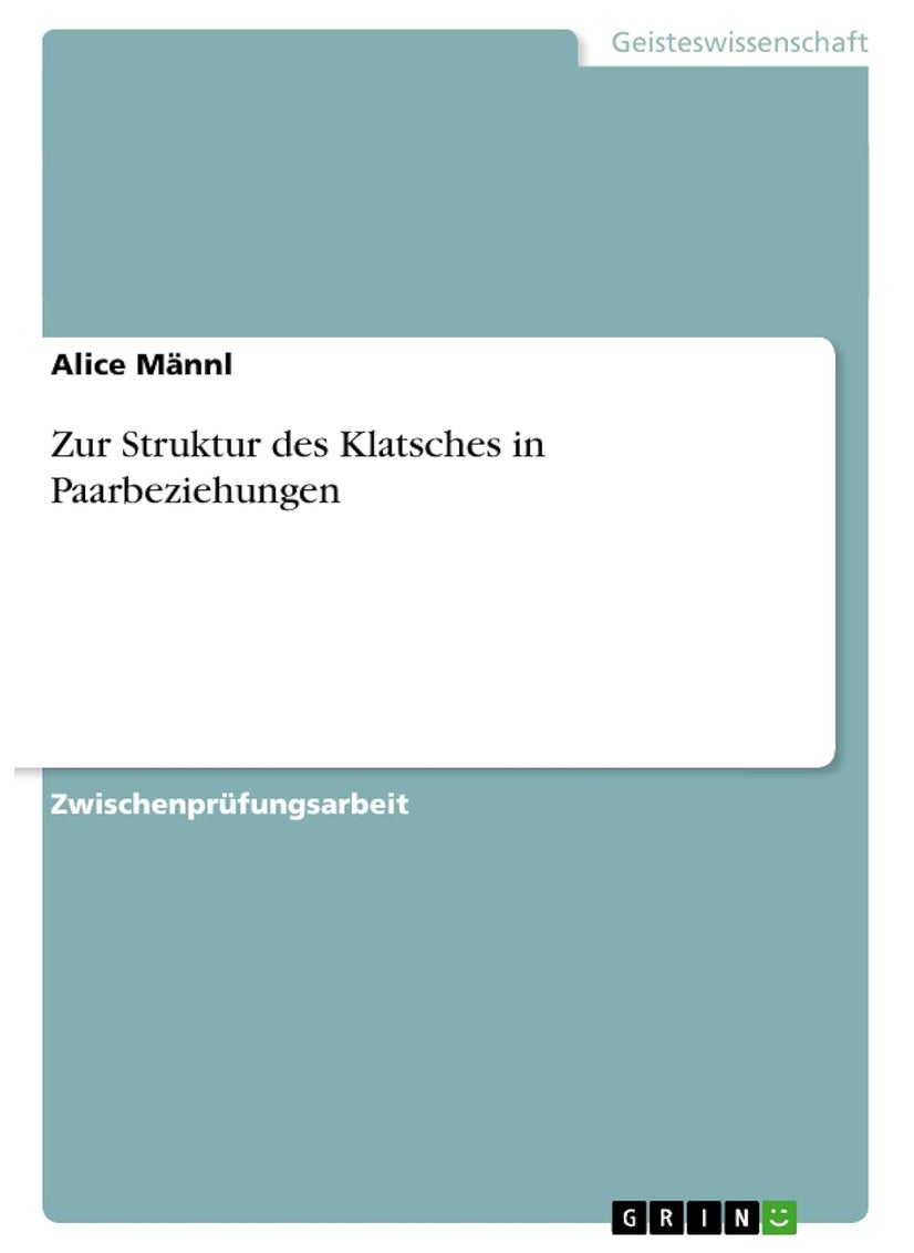Zur Struktur des Klatsches in Paarbeziehungen 