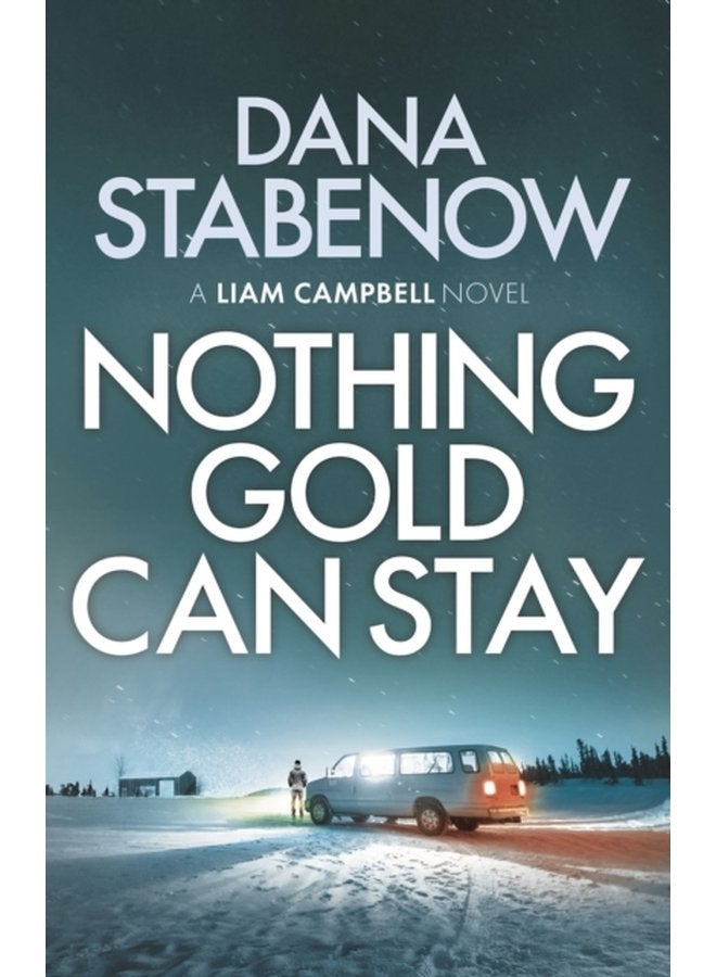 Nothing Gold Can Stay - Paperback