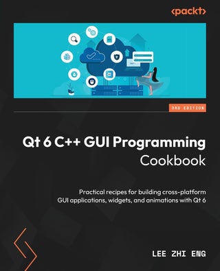 QT6 C++ GUI Programming Cookbook: Practical recipes for building cross-platform GUI applications, widgets, and animations with Qt6 - pzsku/Z667DFFDE963D2C28624CZ/45/1760641994/702e2fda-72ed-46a4-bcf0-90b7950436d4