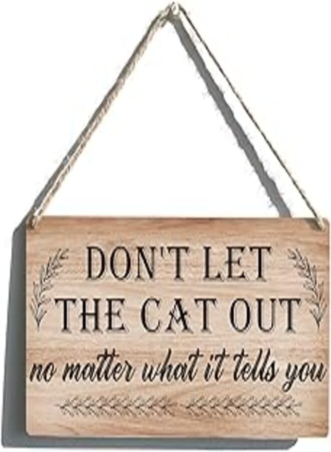 Generic Cat Lover Sign Funny Farmhouse Don’t Let the Cats out Wooden Hanging Sign Plaque Rustic Wall Art Decor for Home Decoration 12 x 6 Inches 