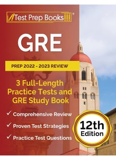 GRE Prep 2022 - 2023 Review: 3 Full-Length Practice Tests and GRE Study Book [1 