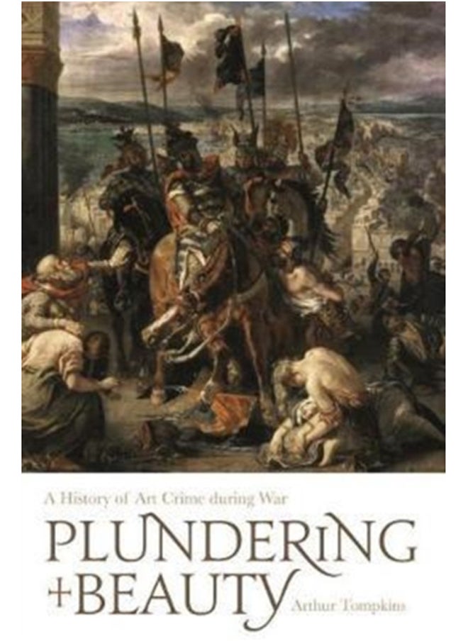 null - Plundering Beauty : A History of Art Crime during War - Image 1