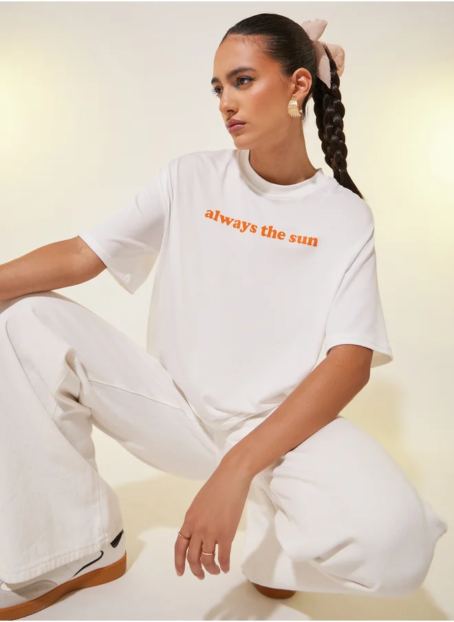 Styli Slogan Print Round Neck T-Shirt