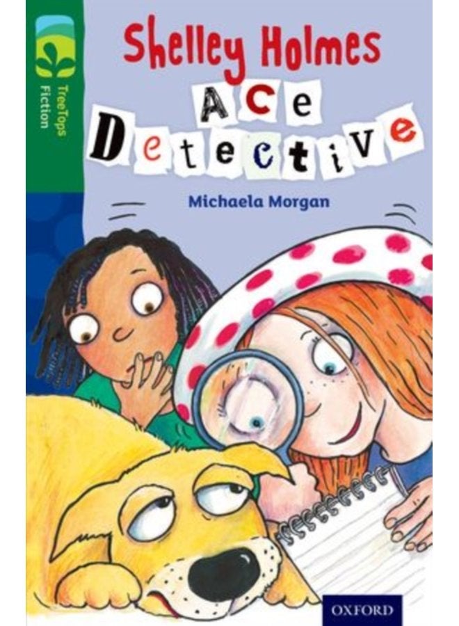 Oxford Reading Tree TreeTops Fiction Level 12 More Pack A Shelley Holmes Ace Detective - Paperback