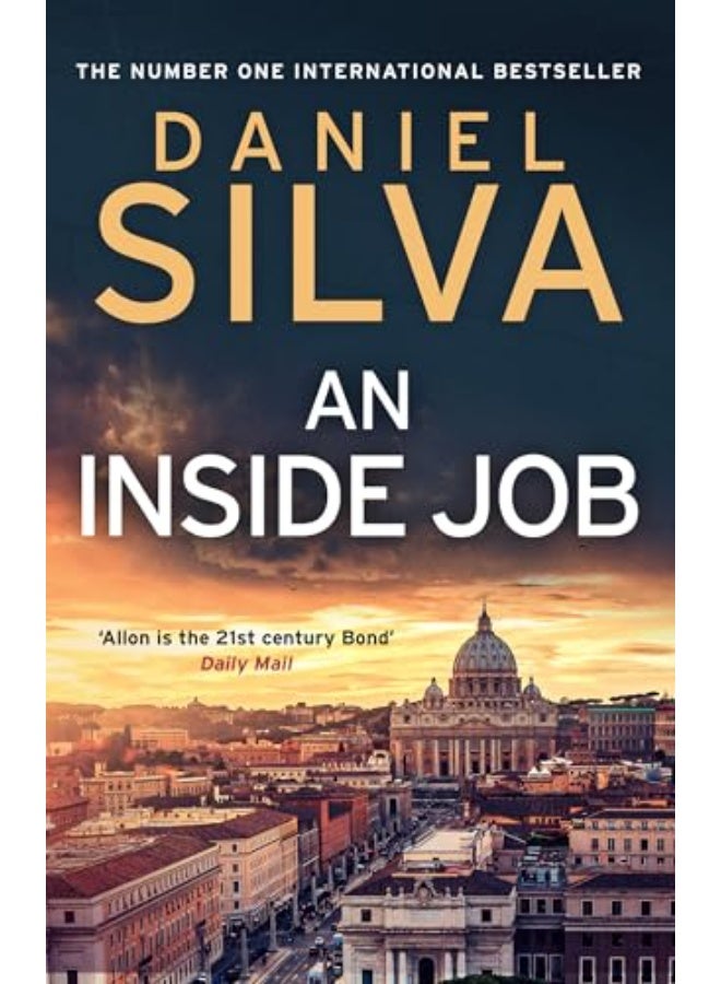 An Inside Job: The edge-of-your-seat spy thriller novel by the New York Times bestselling author: Book 25 (Gabriel Allon) Paperback