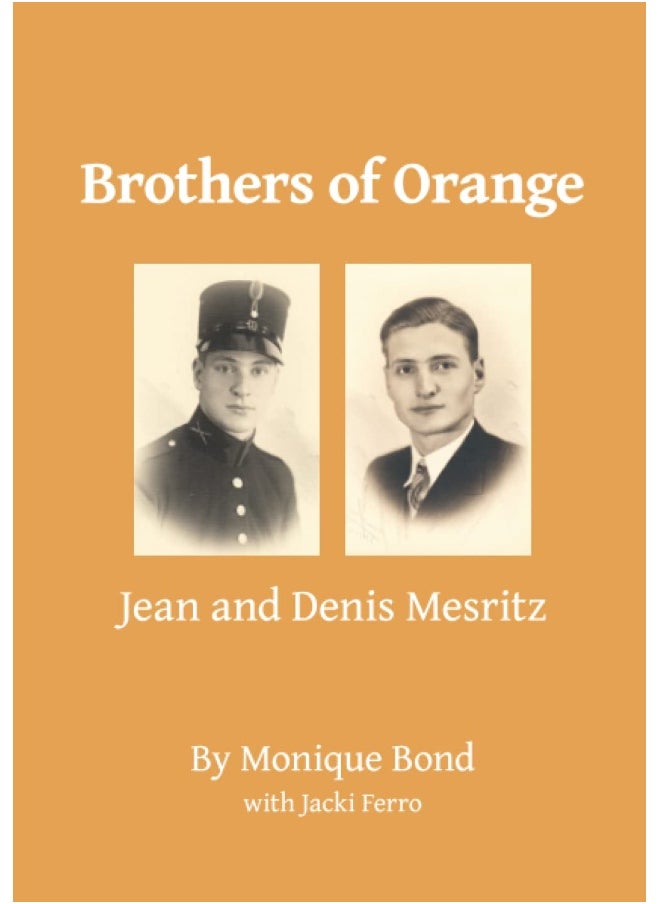 Brothers of Orange: Jean and Denis Mesritz  - Image 1