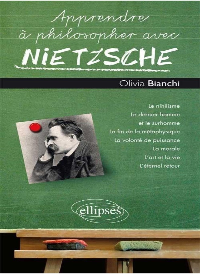 Apprendre à Philosopher avec Nietzsche 