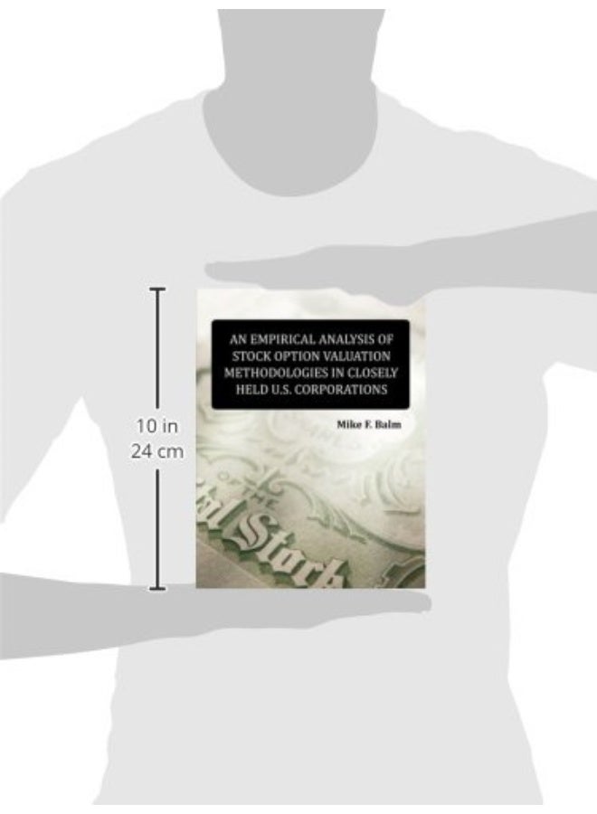 An Empirical Analysis of Stock Option Valuation Methodologies in Closely Held U.S. Corporations  - Image 3