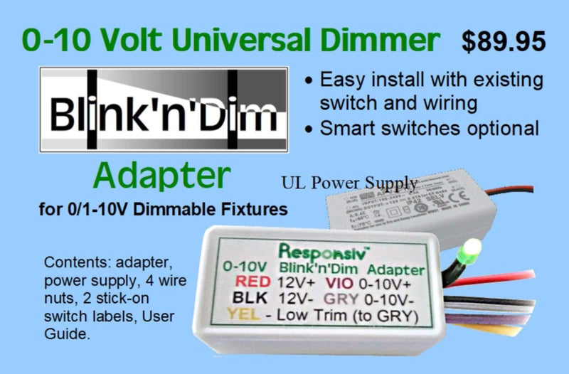 Responsiv Blink'n'Dim Adapter, Universal Dimmer for 0-10V Dimmable LED Fixtures, Bundle with 12V Power Supply. Dim with Existing Switch. No New Wiring in Walls. Better Than Wireless. - Image 2