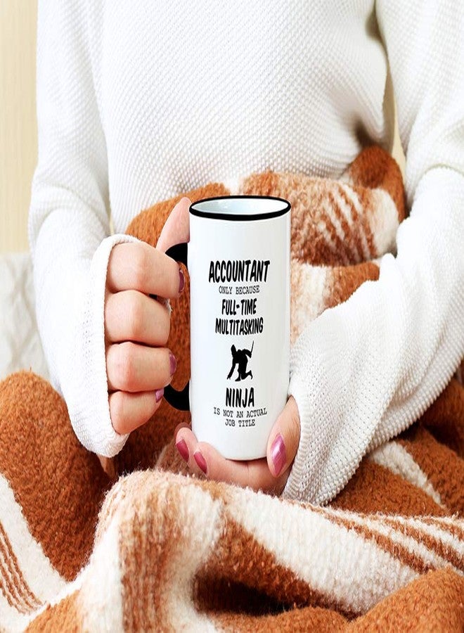 Casitika Accountant Gifts. 11 oz Accounting Mug. Gifts for Accountants Idea. CPA Mugs for Co-Workers. Only Because Ninja is not an Actual Job Title. - Image 5