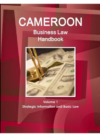 Cameroon Business Law Handbook Volume 1 Strategic, Practical Information and Basic Laws - pzsku/Z66A180A8F5E5EF677644Z/45/1747730967/ef4ba06a-5987-4a57-8616-01683ce5b452