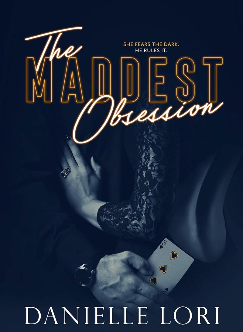 The Maddest Obsession By Danielle Lori 