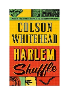 Fleet Harlem Shuffle: from the author of The Underground Railroad 