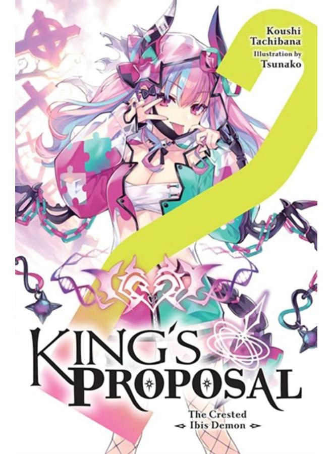 King's Proposal, Vol. 2 (light novel) 