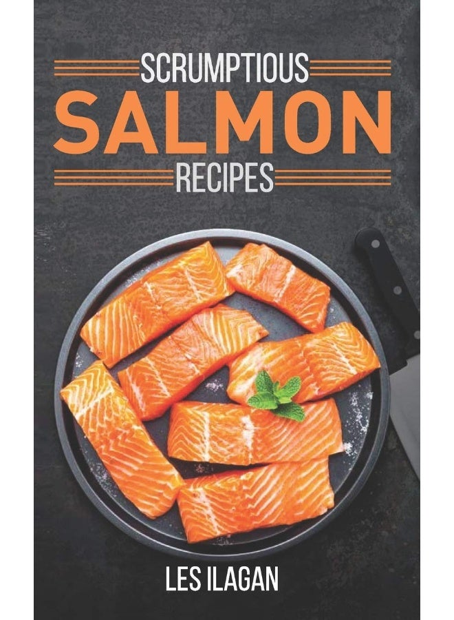 Scrumptious Salmon Recipes - Image 1