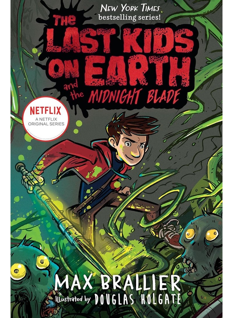 The Last Kids on Earth and the Midnight Blade