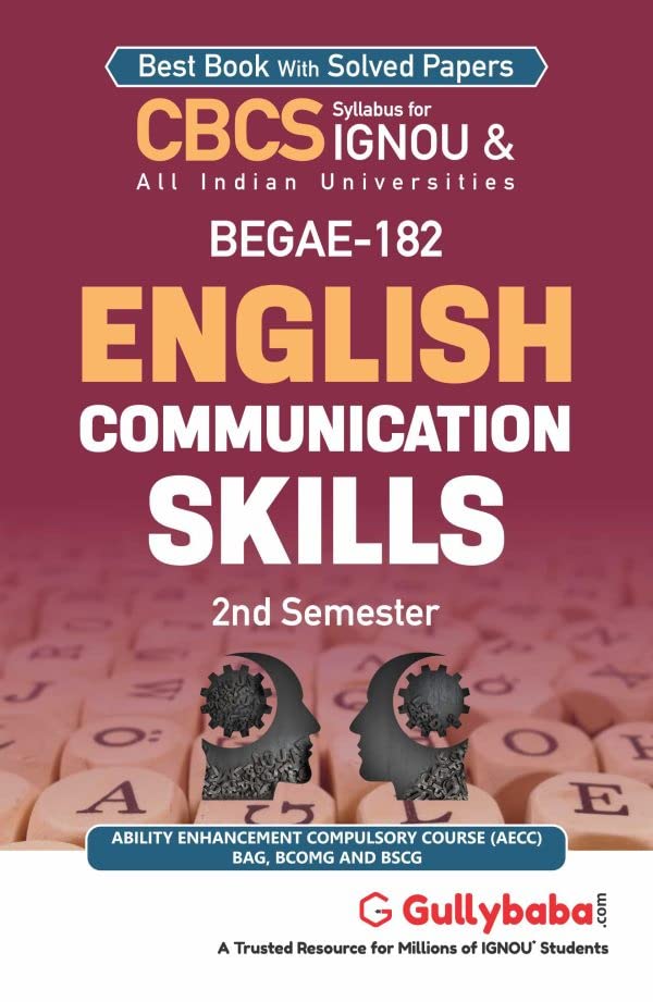 Gullybaba Ignou (New CBCS ) BEGAE-182 English Communication Skills in English Medium for BAG BCOMG BSCG with Solved Sample Paper and Important Exam Notes [Paperback] Gullybaba.com Panel - Image 1
