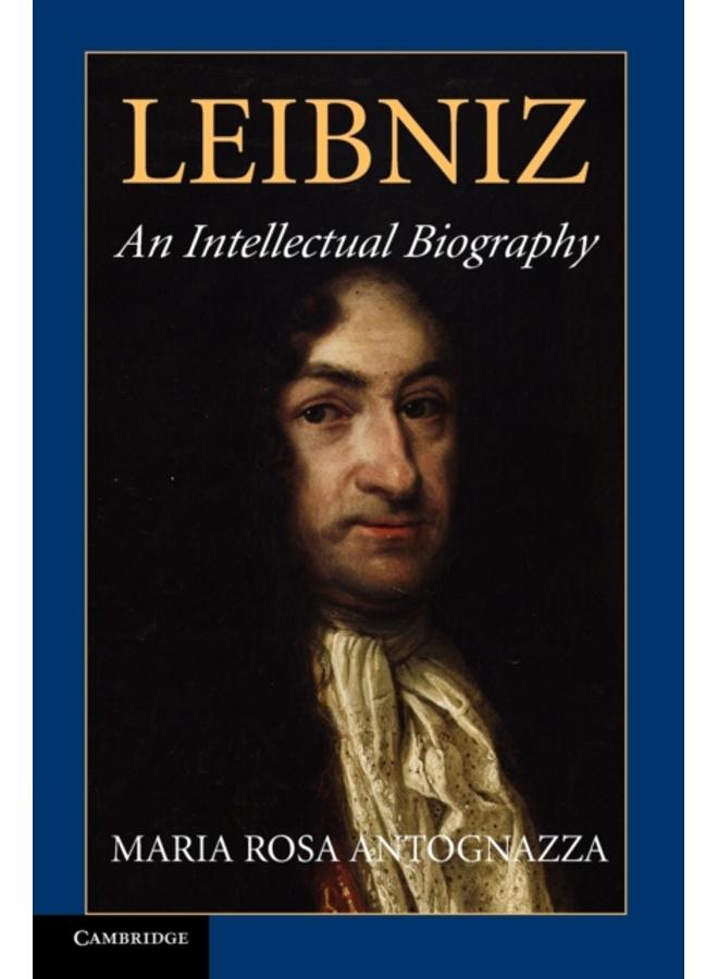 Leibniz : An Intellectual Biography 