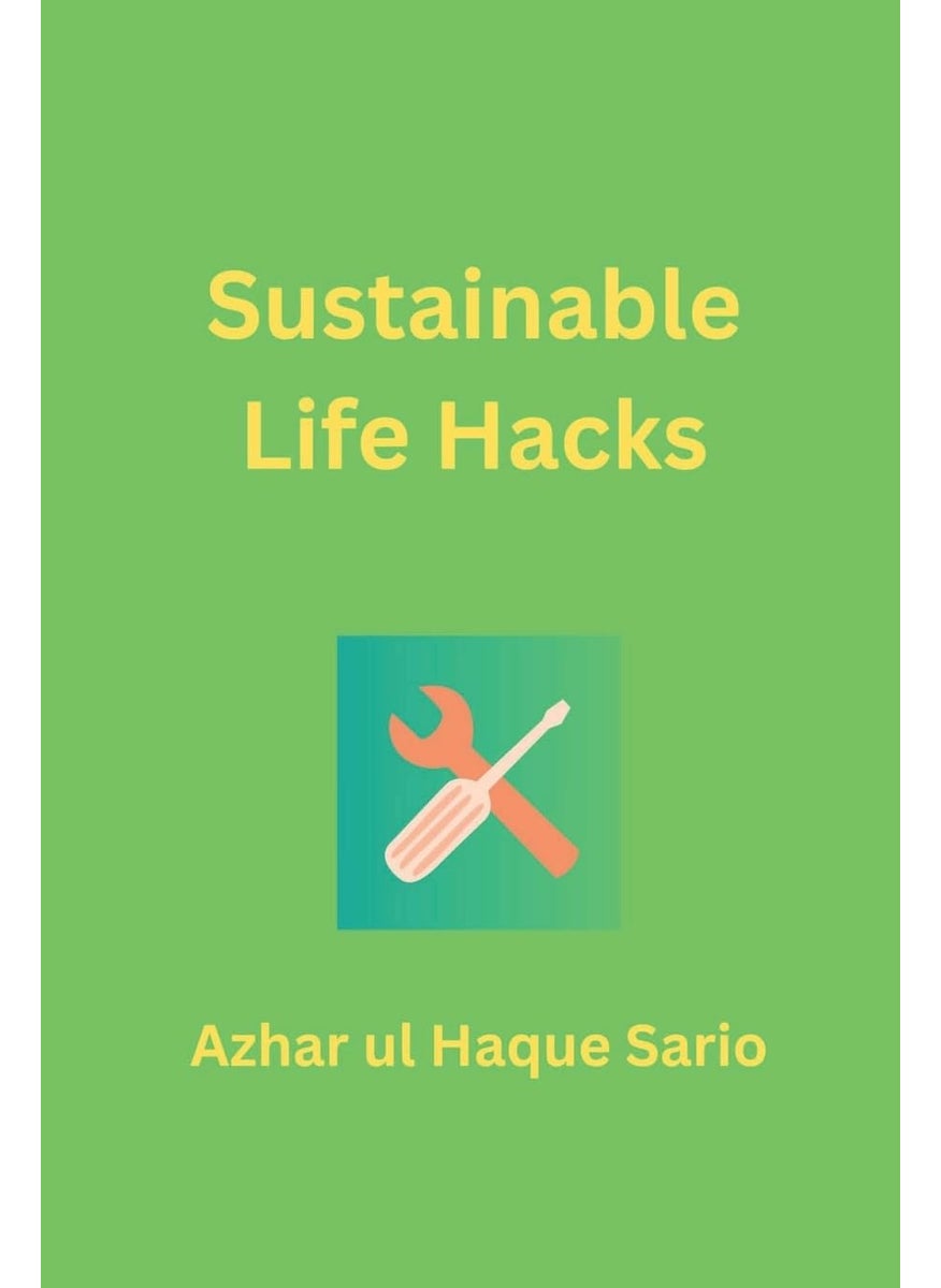 Sustainable Life Hacks  - Image 1